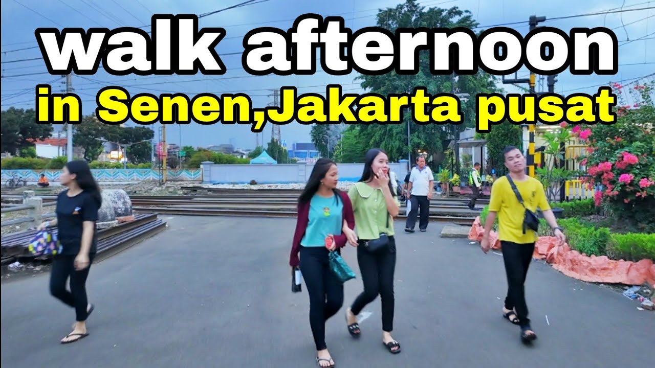 BERJALAN KAKI SORE HARI di DAERAH SENEN, jakarta pusat, Indonesia 🇮🇩