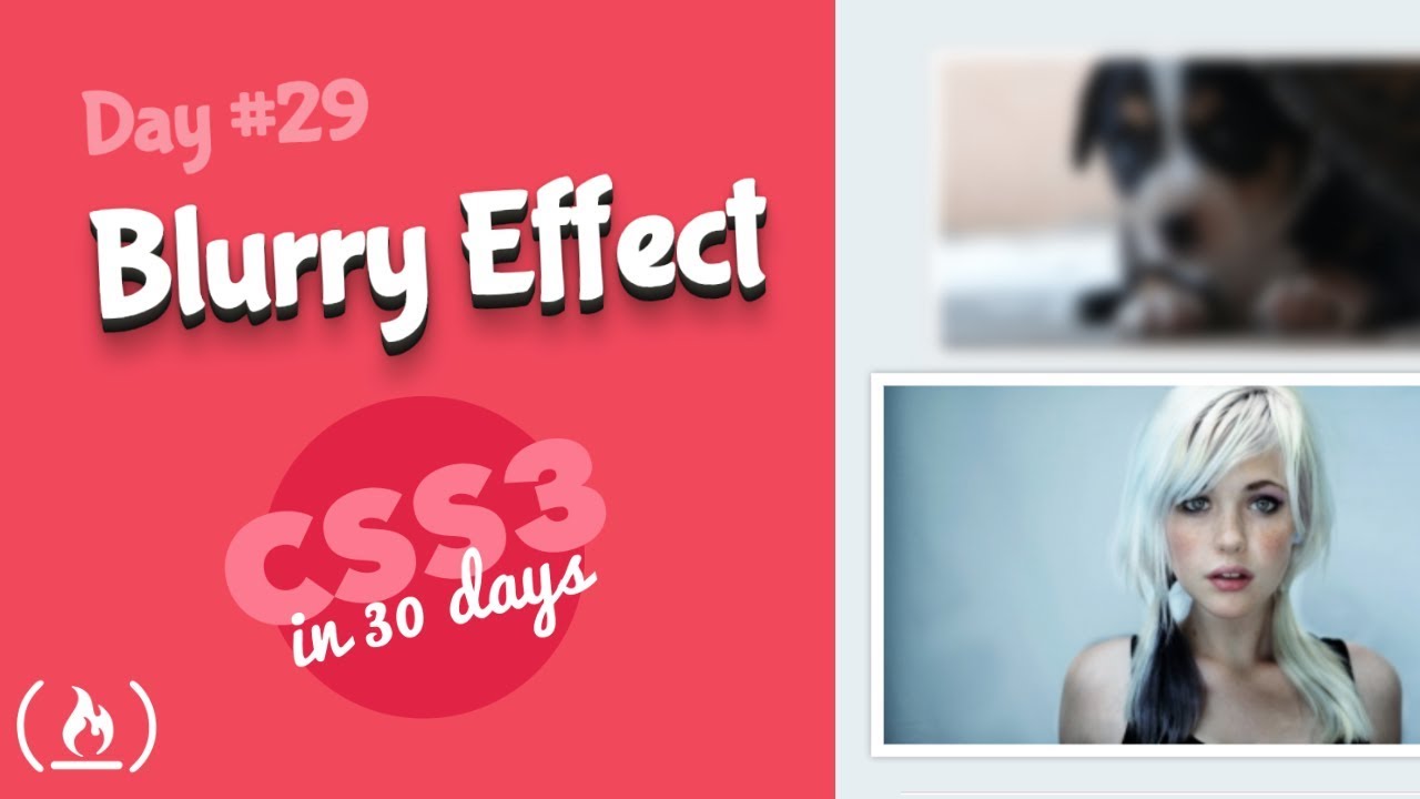 Blurry Effect: CSS Tutorial (Day 29 of CSS3 in 30 Days)