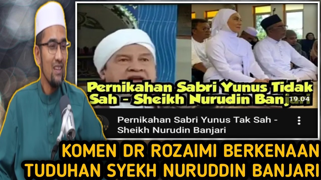 DR ROZAIMI VS NURUDDIN BANJARI BERKENAAN ISU ZINA PERNIKAHAN SABRI YUNUS