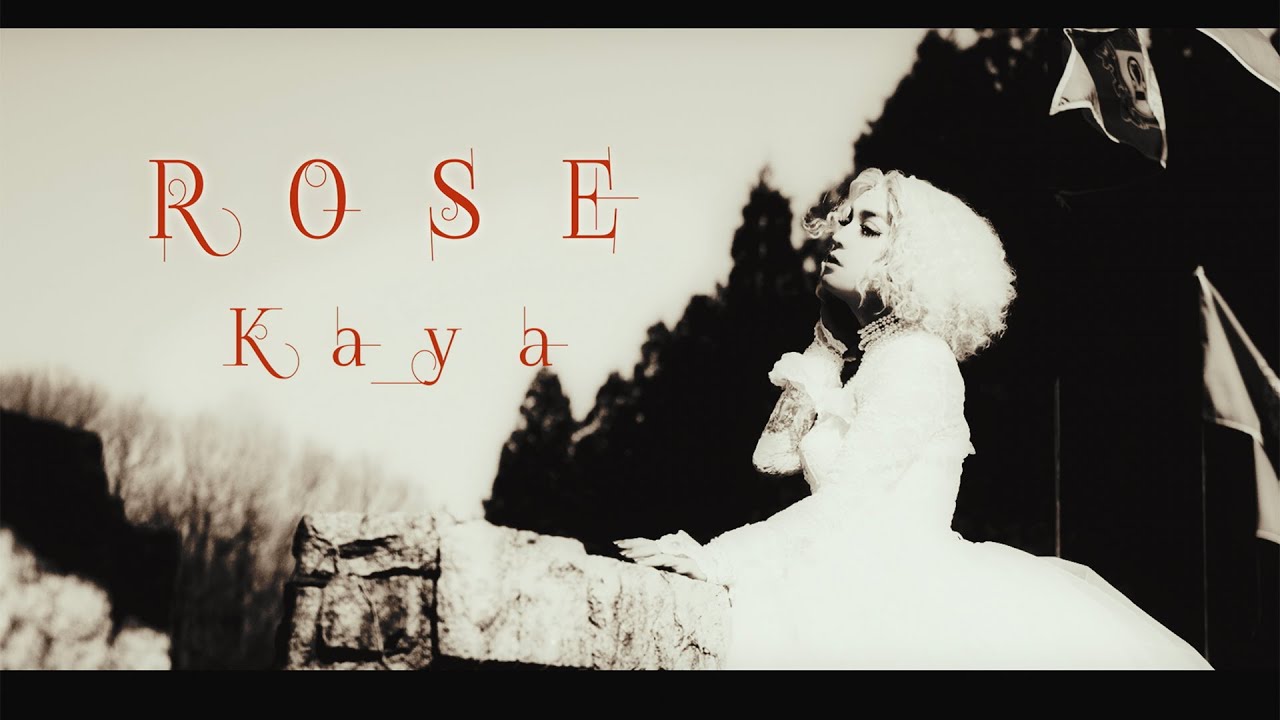Kaya - ROSE (Official Music Video)