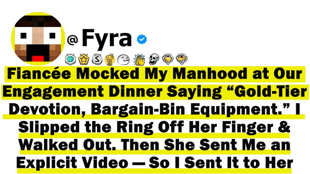 Fiancée Mocked My Manhood at Our Engagement Dinner Saying “Gold Tier Devotion, Bargain Bin Equipment