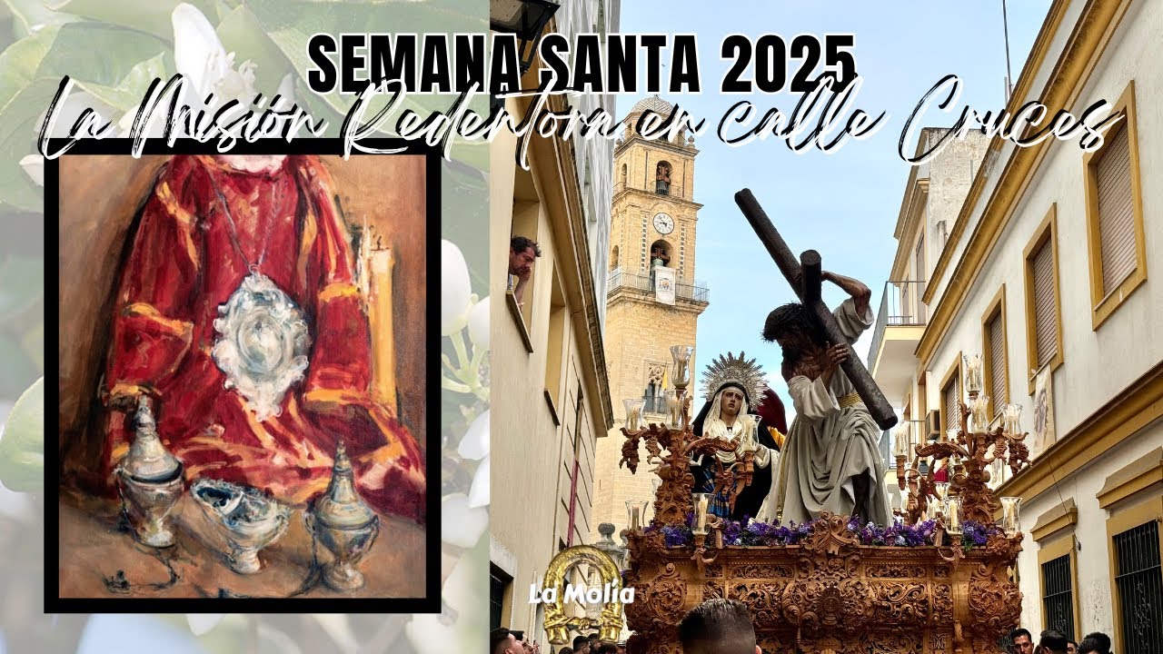 [4K] ESPECTACULAR - La Misión Redentora en la calle Cruces (Jerez, mañana de viernes Santo 2025)