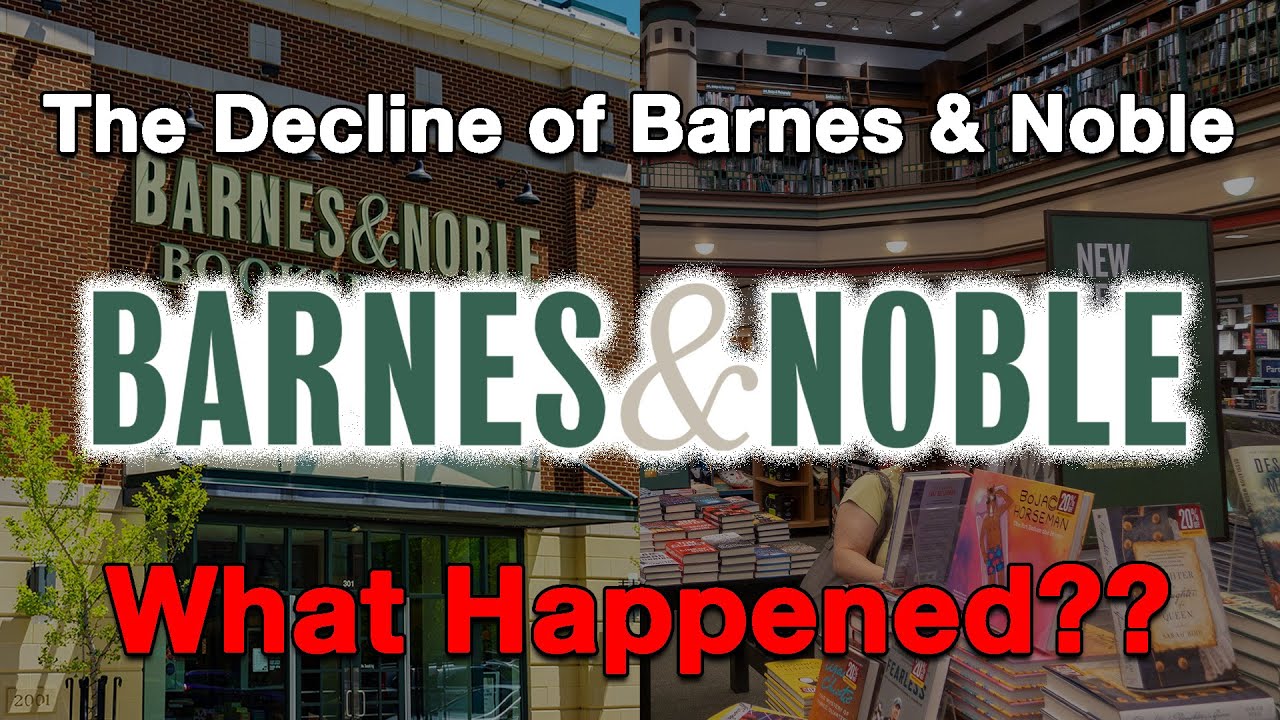 Упадок Barnes & Noble... Что произошло?