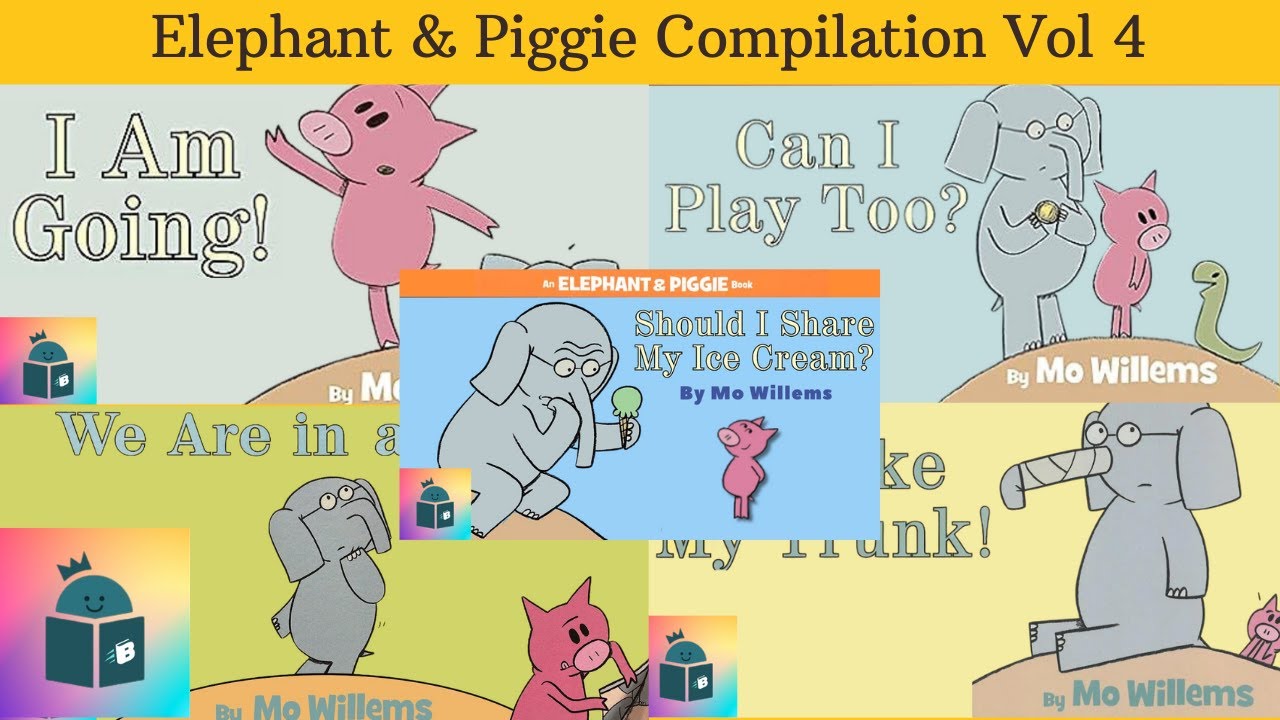 🐘🐷Elephant & Piggie Vol 4 - Five Book Read Alloud Compilation - Mo Willems