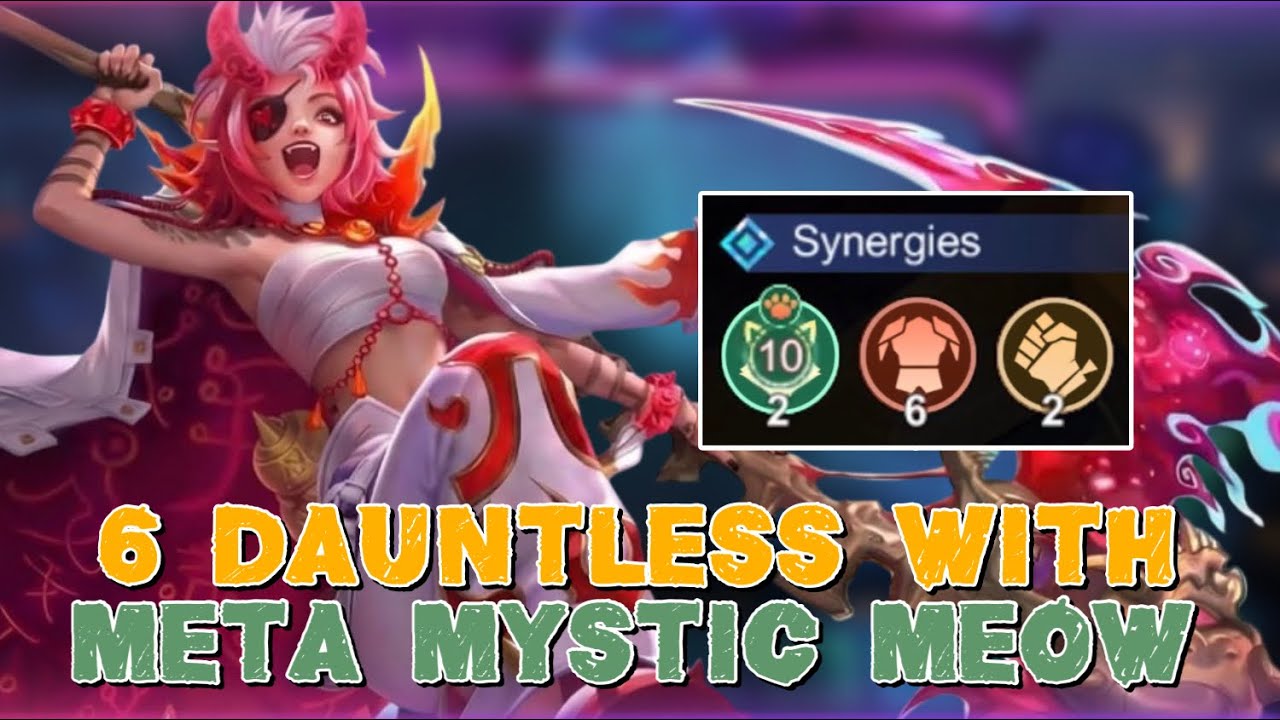DAUNTLESS WITH MYSTIC MEOW SO OP IN THIS SEASON | MAGIC CHESS GO GO MLBB