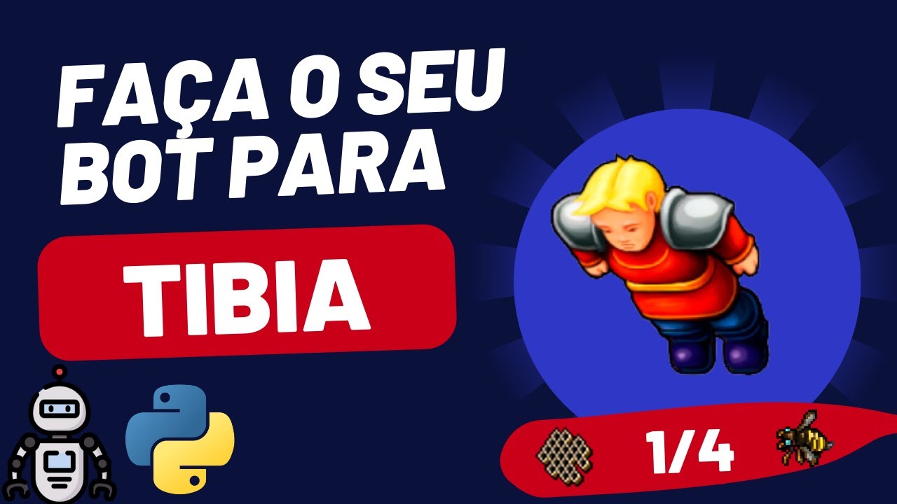Faça seu próprio bot com python para o TIBIA 1/4