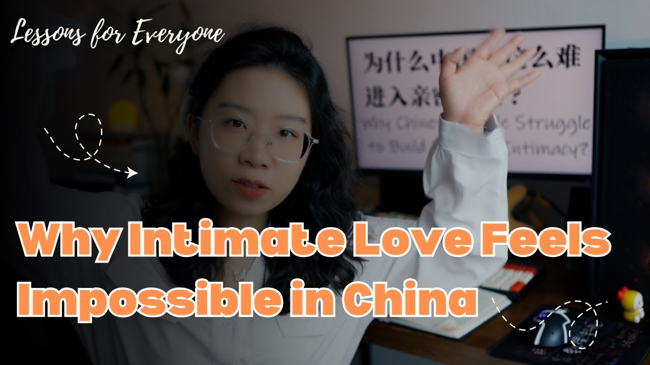 Why So Many Chinese People Struggle with Intimate Relationships