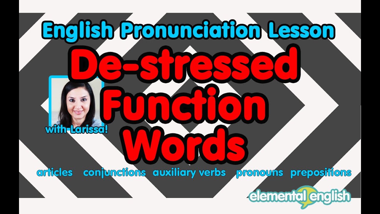 De-stressed Function Words | English Pronunciation Lesson