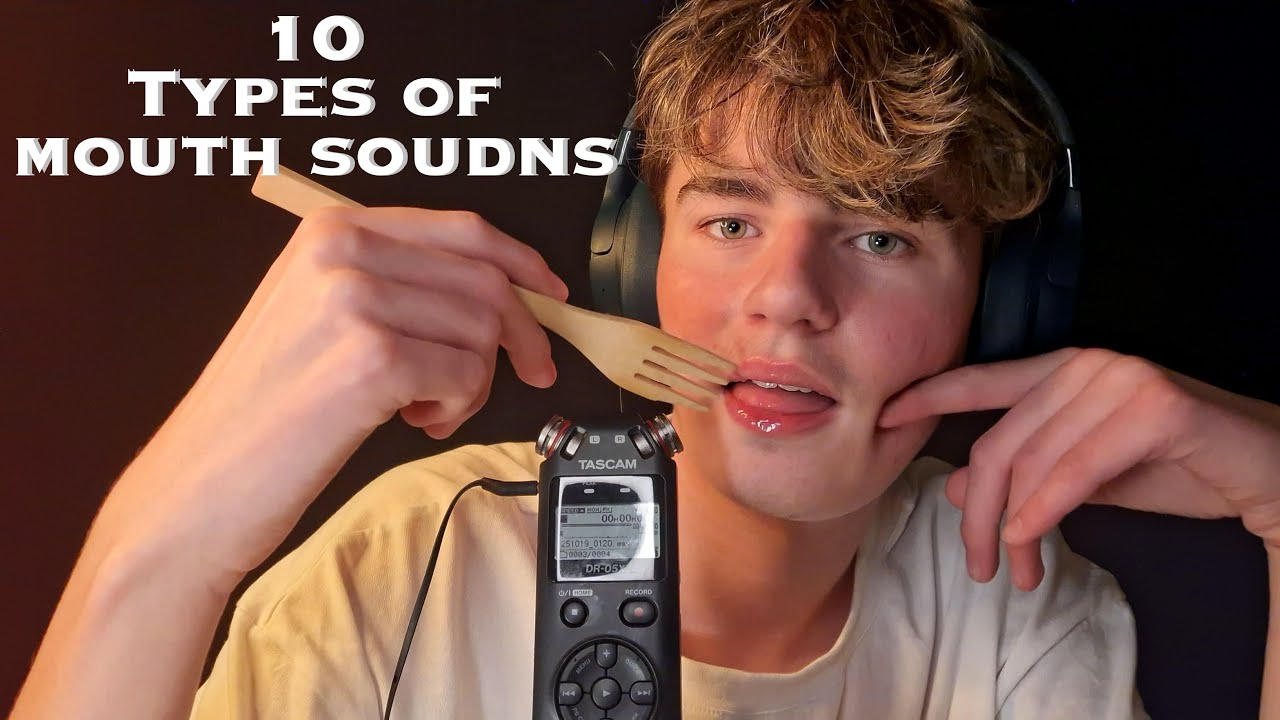 ASMR | 10 Types of mouth sounds😛