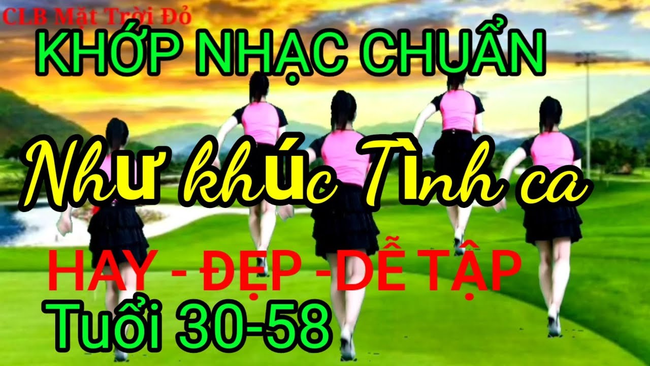 Như kh&uacute;c T&igrave;nh ca/Khớp nhạc chuẩn  dễ tập luyện