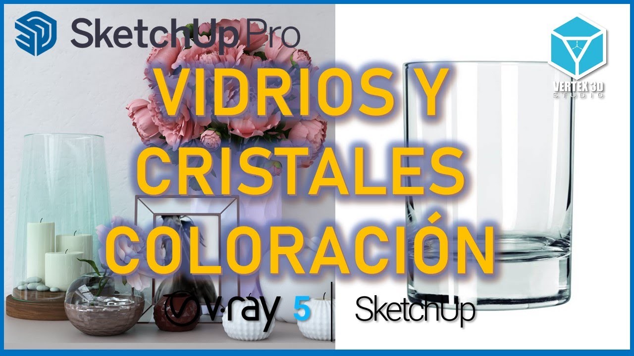VIDRIO-CRISTAL REALISTA   | Vray 5 - Sketchup | 08 de 30