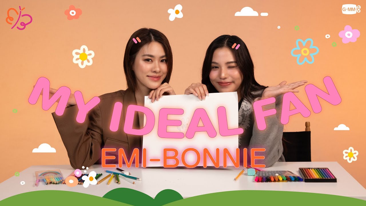 MY IDEAL FAN | เปิดตัวคาแรกเตอร์แฟนคลับของเอมี่-บอนนี่