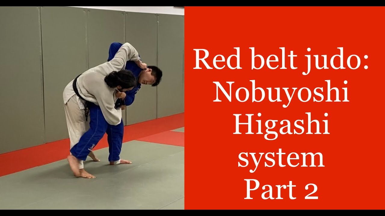 Red belt Judo:  The Nobuyoshi Higashi system Part 2