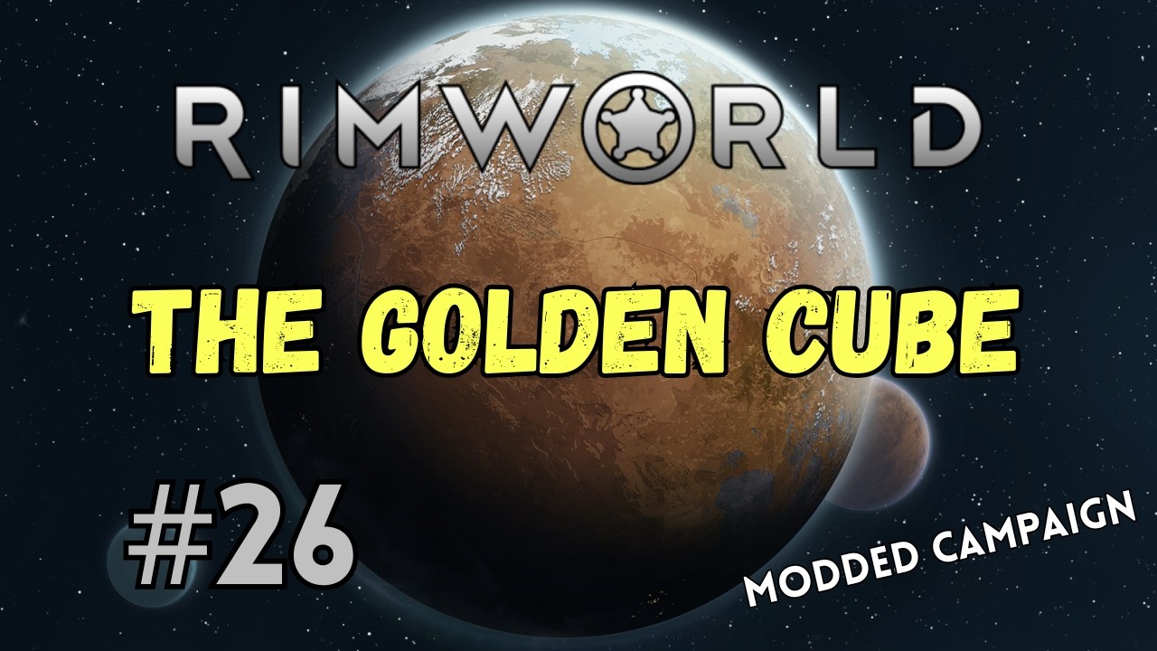 The Golden Cube - Rimworld Anomaly Campaign #26