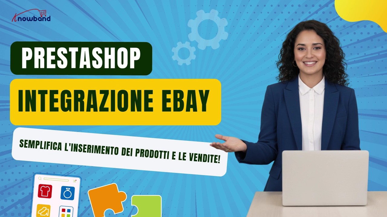 PrestaShop eBay Marketplace Integration Module | Complete Walkthrough by Knowband(Italian)