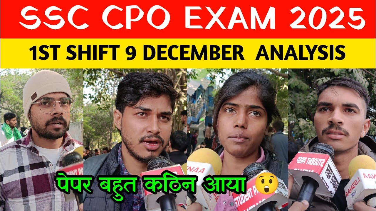 SSC CPO 2025 1st Shift Analysis (9 Dec) | ssc cpo exam review | Questions Difficulty Level & Cut Off