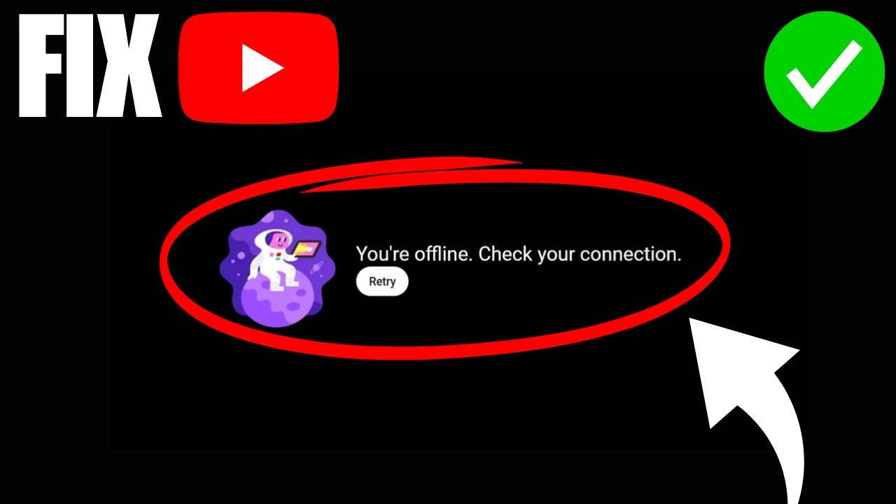 How To Fix YouTube Offline Problem 
