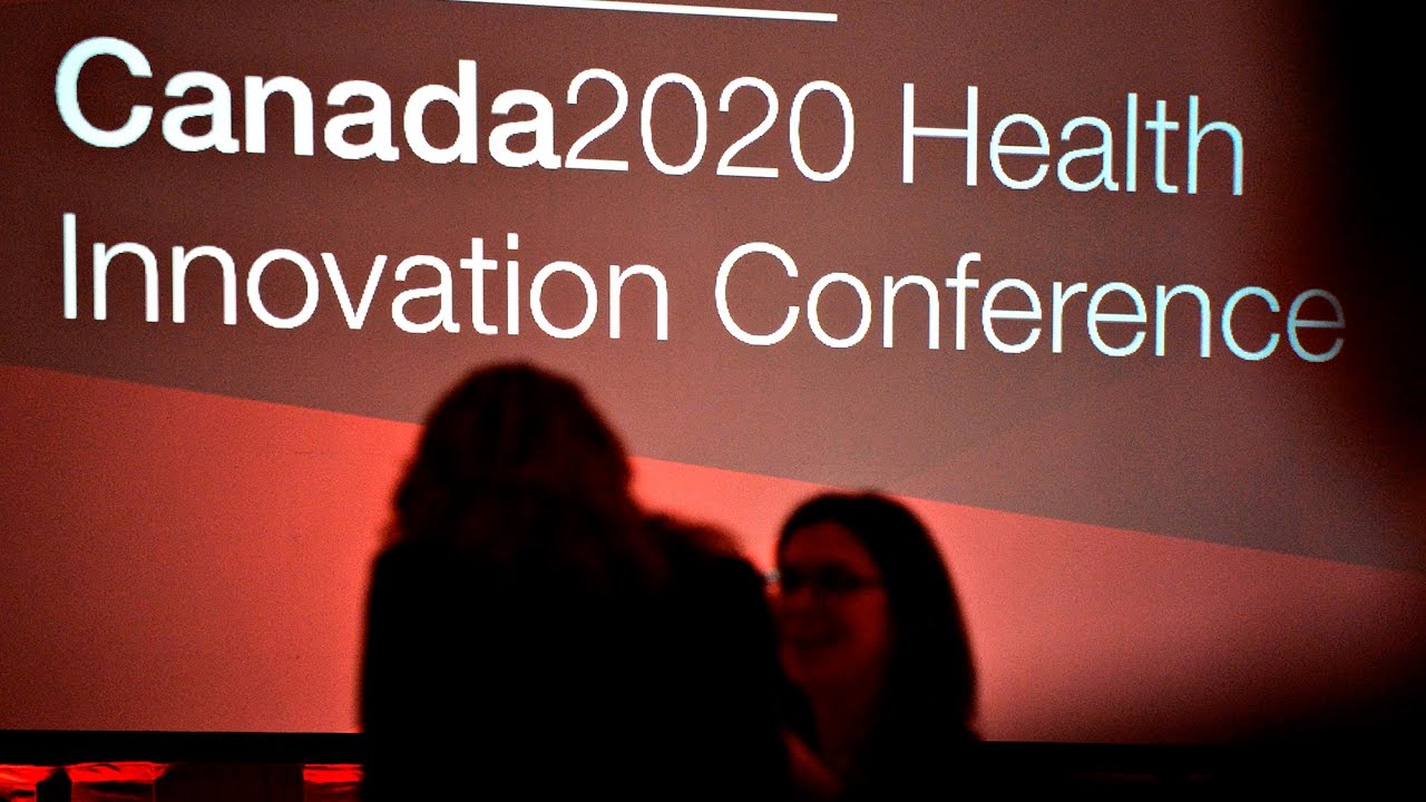 Highlights from Canada 2020 Health Innovation Conference