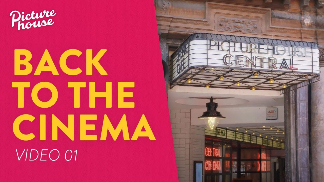 Welcome Back to Picturehouse | Video 01