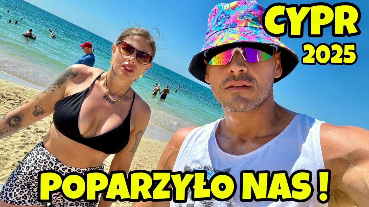 CYPR - UWAŻAJ NA TO - POPARZENIE MONIKI, PLAŻE, NASZ POK&Oacute;J HOTELOWY, GROBOWCE -  AYIA NAPA 2025