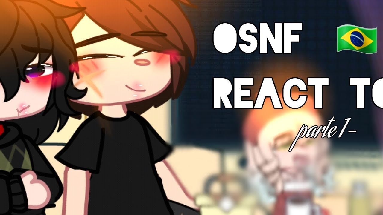 [OSNF react to..?Lizago,Joesar/🇧🇷/part-1] its_Yuri
