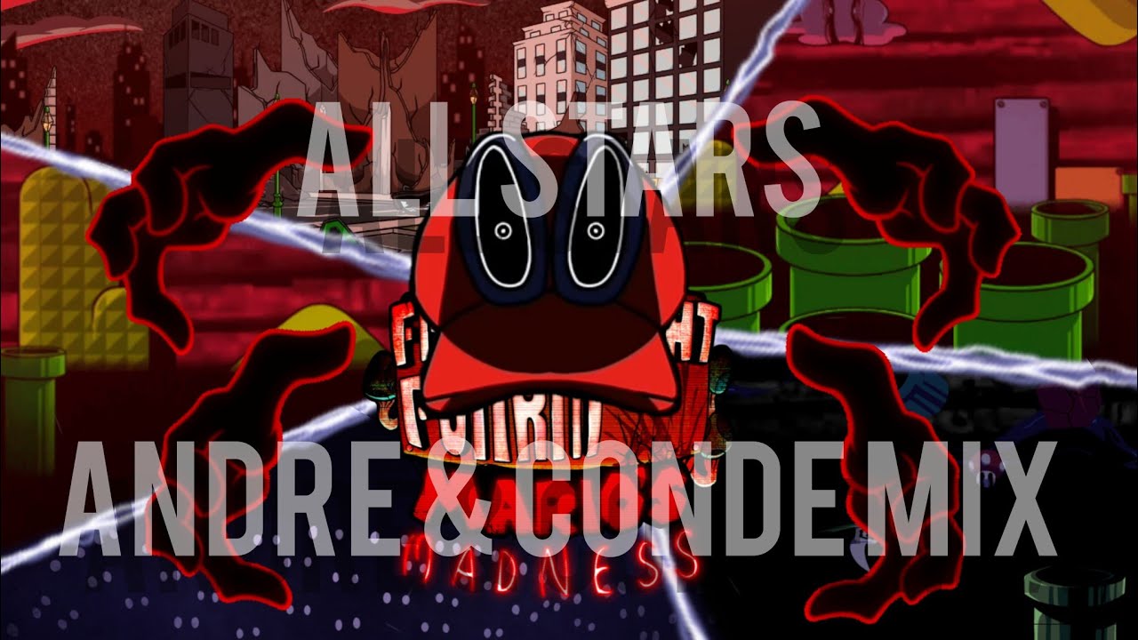 ALL STARS (Andre & Conde mix) | MARIO MADNESS V2 [UST] ft. @MisterConde2010X
