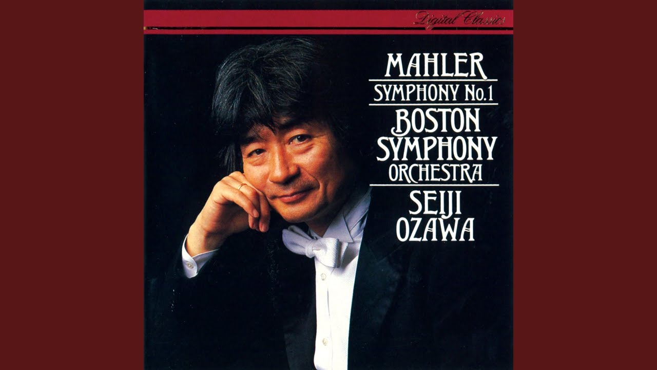 Mahler: Symphony No. 1 in D Major: II. Kräftig bewegt, doch nicht zu schnell