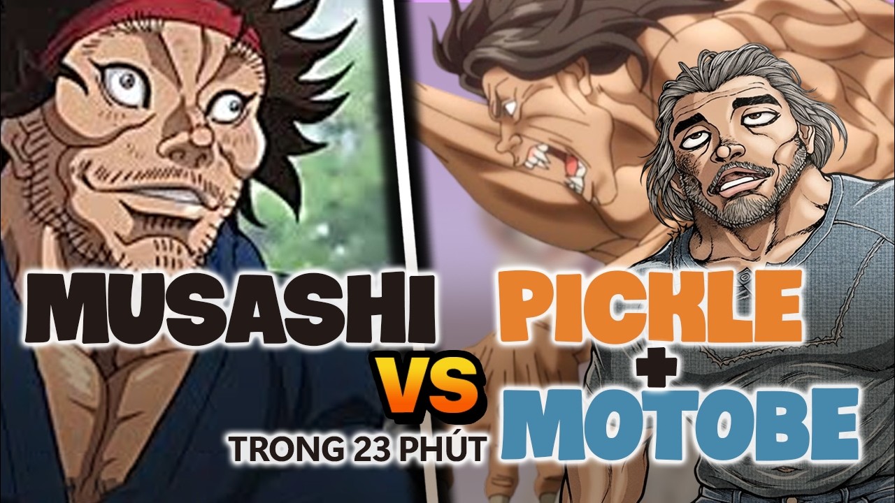 Trận Thua Duy Nhất Của Musashi!? Toàn Bộ Về Trận Đấu Giữa Miyamoto Musashi vs Motobe + Pickle