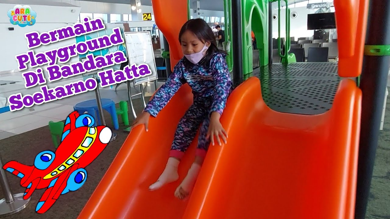 Ara Bermain Playground Di Bandara Soekarno Hatta