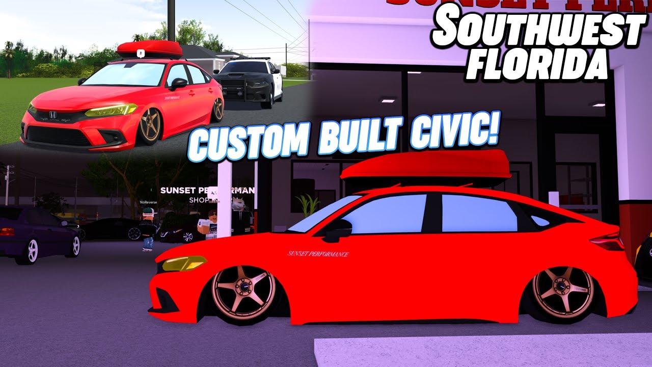 CUSTOM BUILT CIVIC IN SWFL!! || ROBLOX - Southwest Florida Roleplay