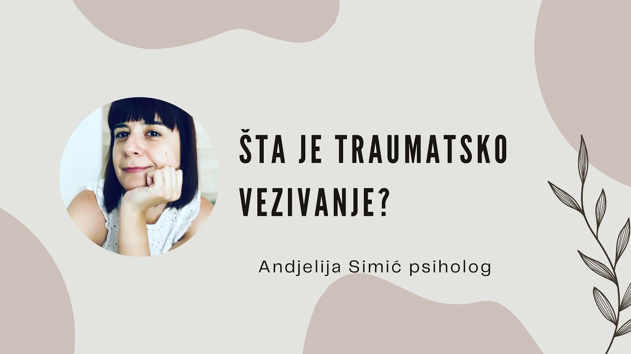 Traumatko vezivanje -kratko objašnjenje