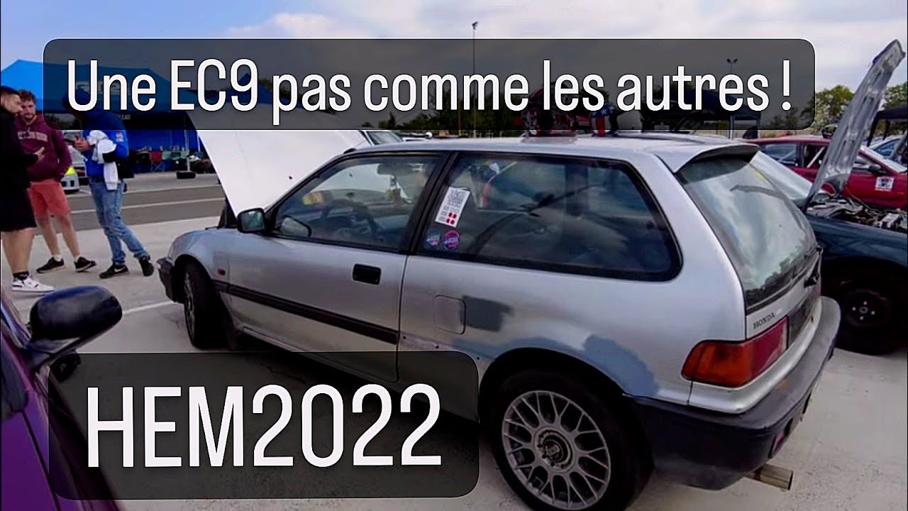 HEM2022 et ma Civic Turbo 4 roues motrices