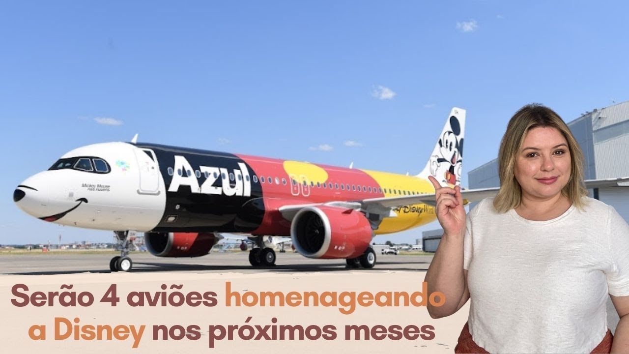 Conhe&ccedil;a o primeiro avi&atilde;o da Azul com o tema Disney