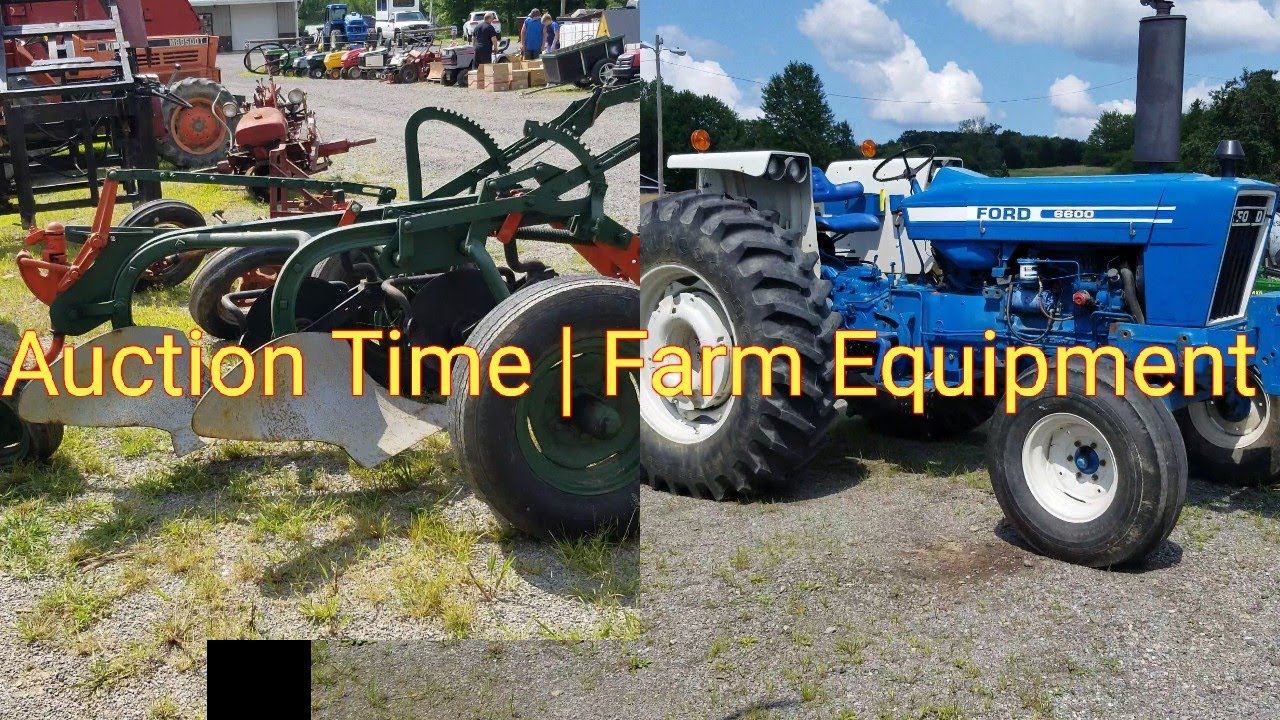 Auction Time | Farm Equipment