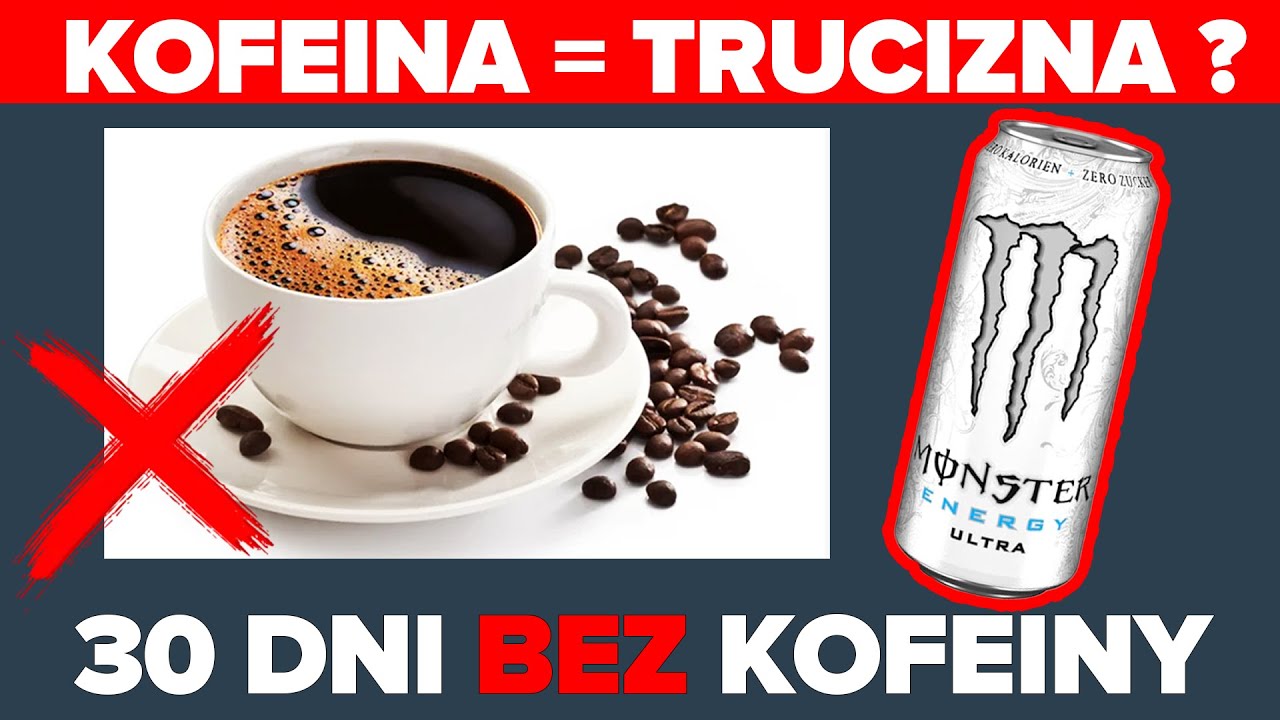 30 dni BEZ KOFEINY ☕❌  zagrożenia i zalety picia kawy, energetyków, herbaty