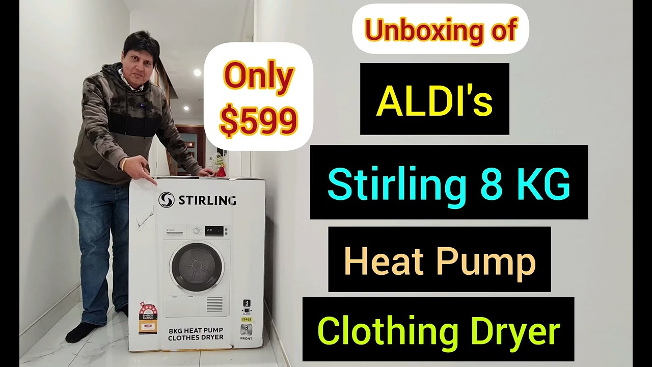 Unboxing of ALDI's Stirling 8 Kg Heat Pump Clothing Dryer 2023 Model