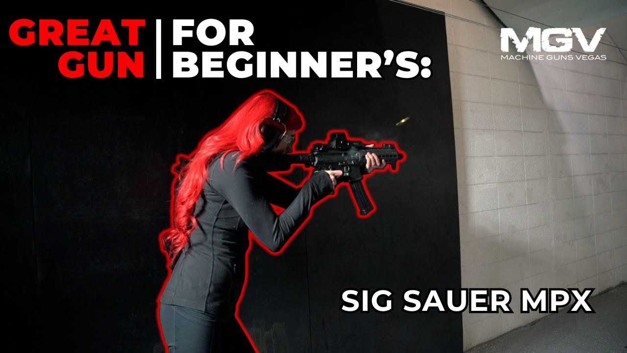 MPX YTSig Sauer MPX Review: The Perfect Submachine Gun for Beginners! | Machine Guns Vegas
