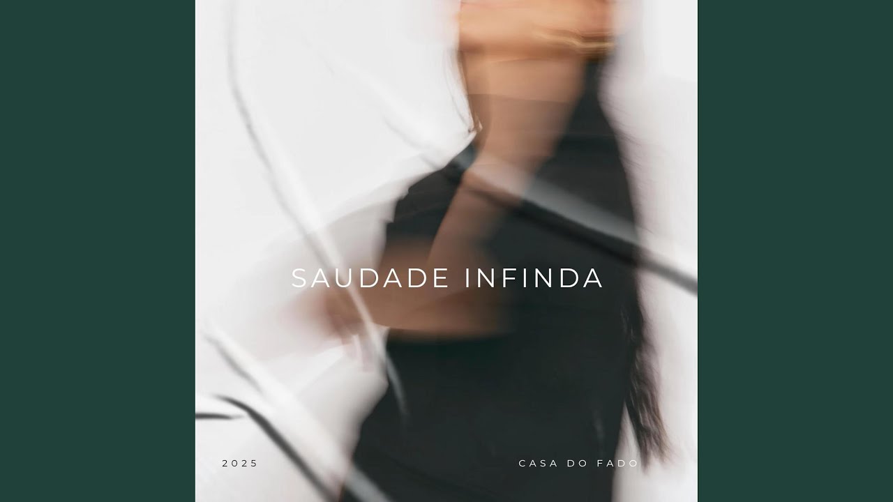 Saudade Infinda