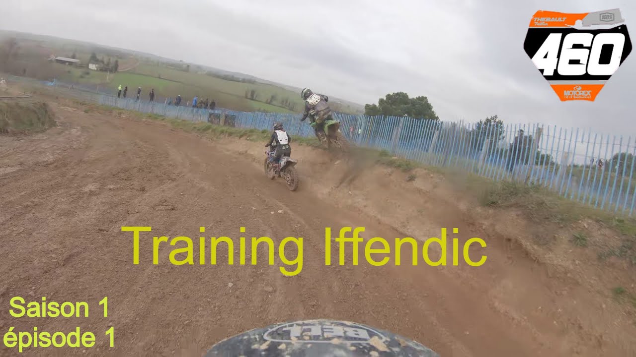 TRAINING IFFENDIC | SAISON 1 | ÉPISODE 1 | 125 SX | GOPRO HERO