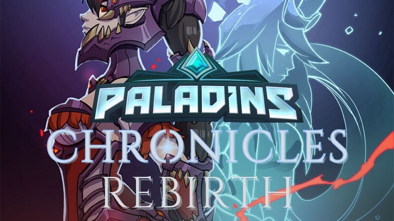 Paladins Chronicles Rebirth #1| 