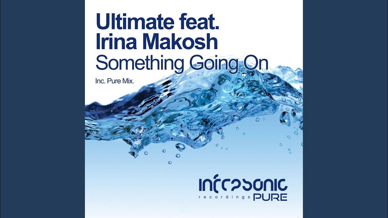 Something Going On (Pure Mix)