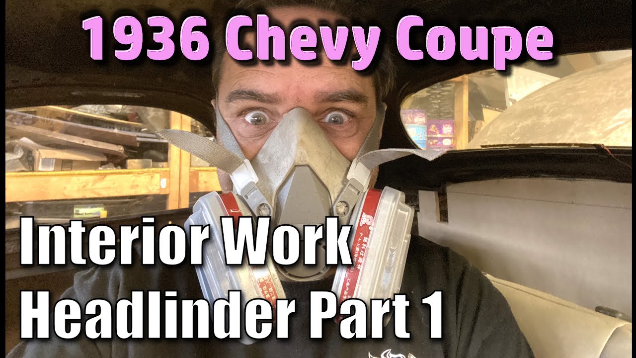 Interior Work On My 1936 Chevy Coupe - Headliner Part 1