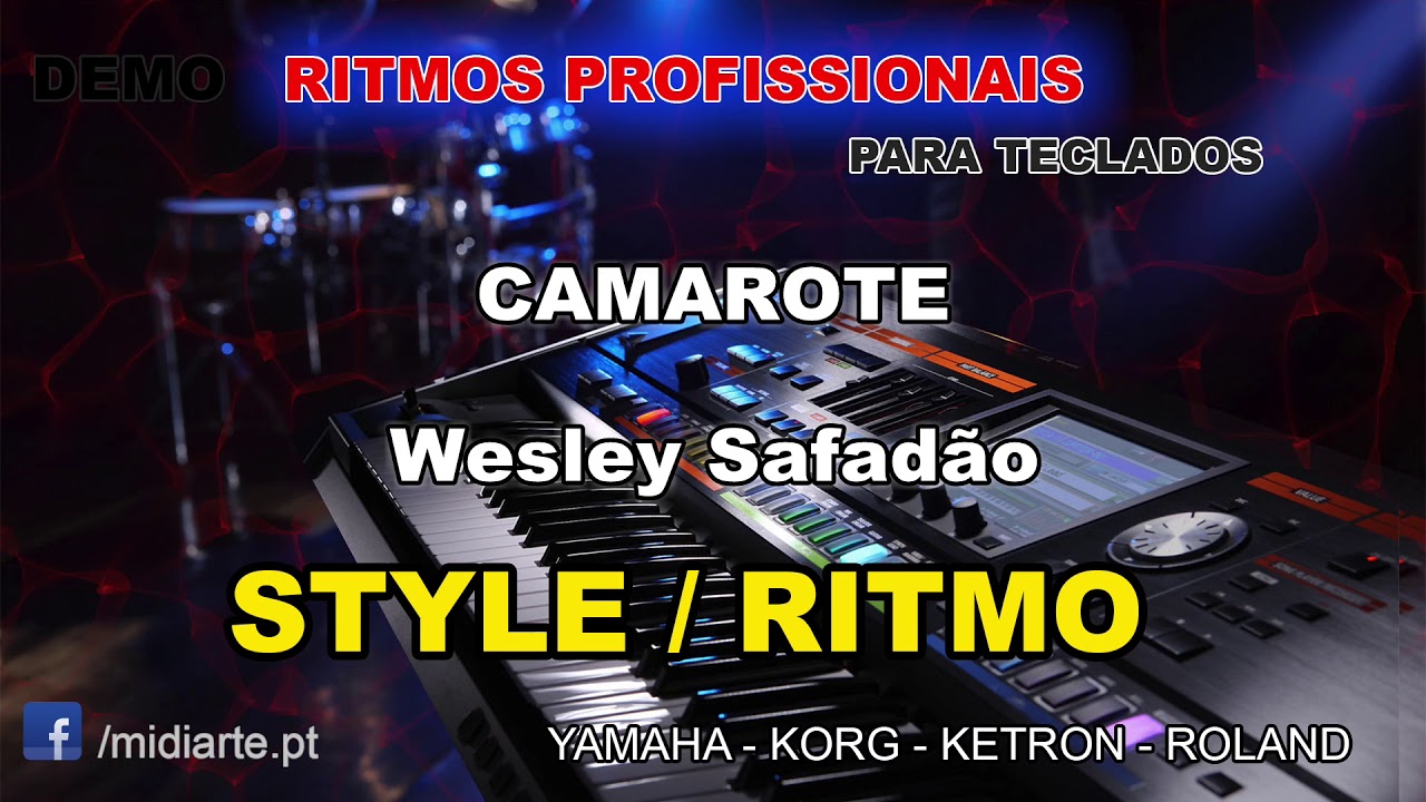 ♫ Ritmo / Style - CAMAROTE - Wesley Safad&atilde;o