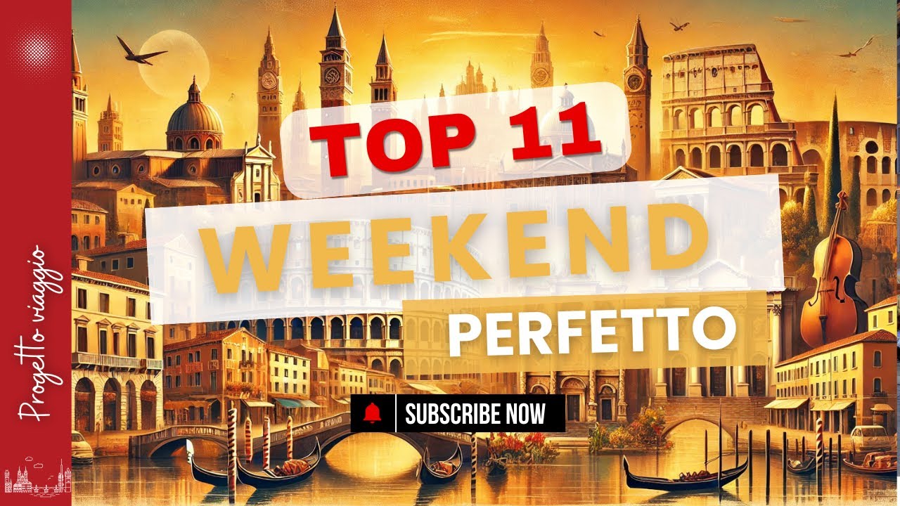 11 Citt&agrave; Italiane Per Un Weekend Perfetto: Quale Fa Per Te? 🇮🇹 | Guida Completa 2024