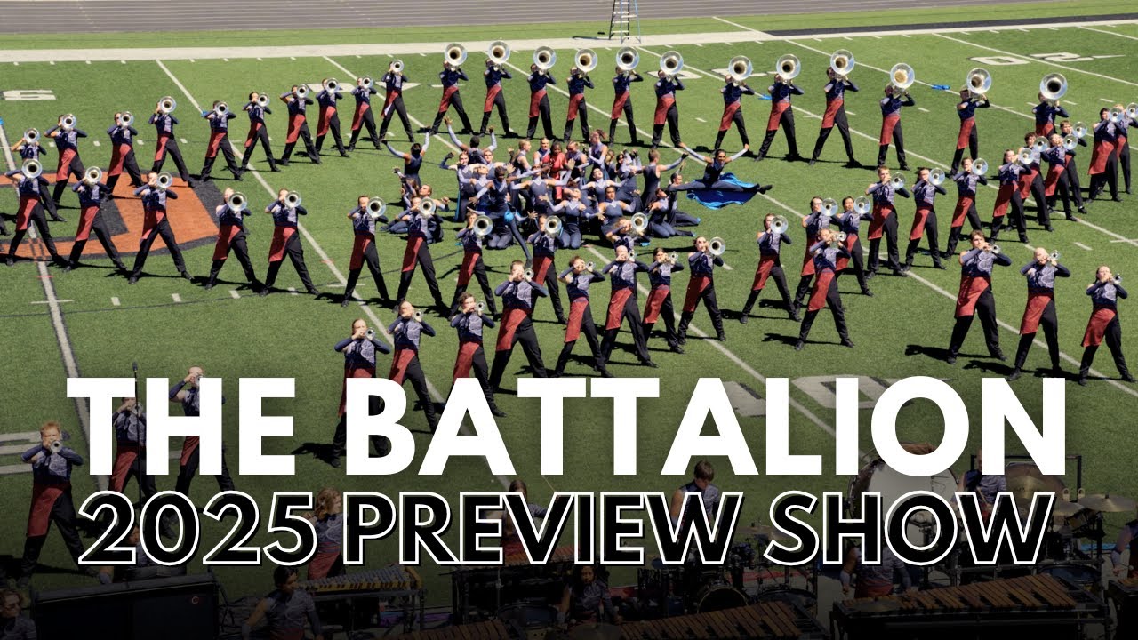 Preview Show - The Battalion Drum & Bugle Corps 2025
