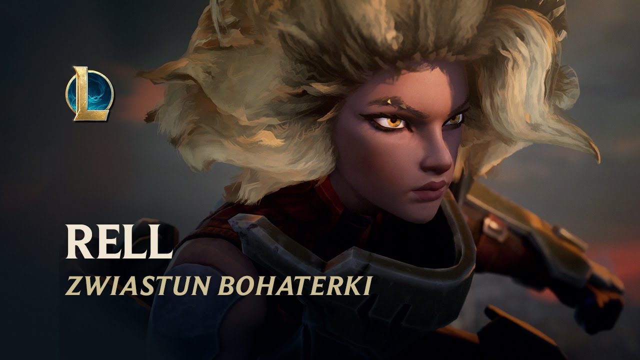 Rell, Żelazna Mścicielka | Zwiastun bohatera &mdash; League of Legends