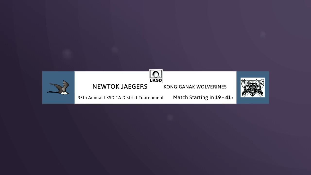 35th Annual LKSD 1A District Tournament - Girls - Newtok Jaegers Vs Kongiganak Wolverines