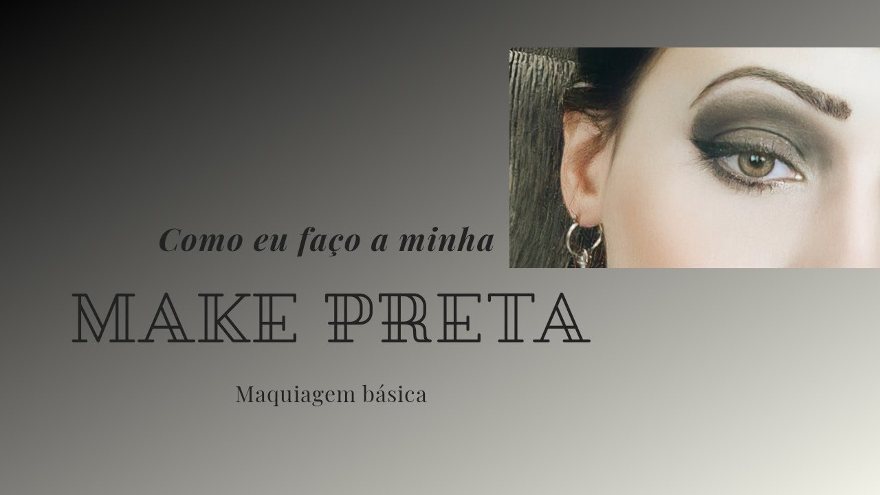 Make Preta | Smokey Eyes| Mari Velvet