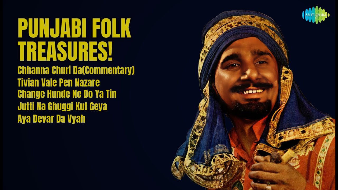 Manak Treasures Unveiled | Kuldeep Manak Songs | Chhanna Churi DaCommentary