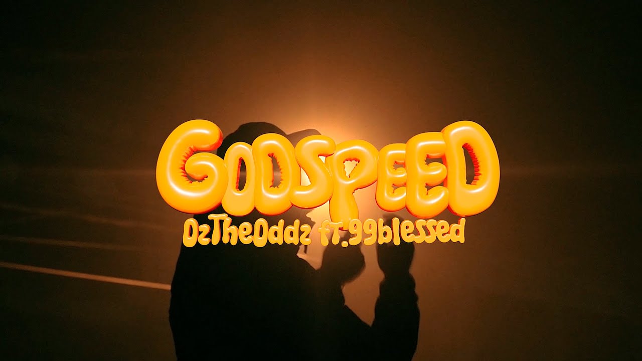 OZ THE ODDZ X 99BLESSED - GODSPEED (Official Music Video)
